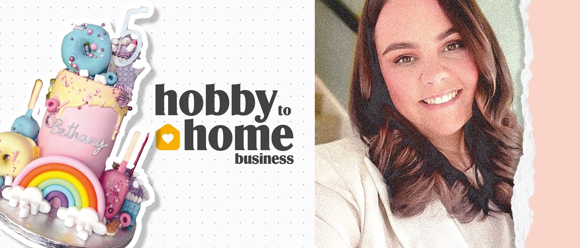 Graphic of hobby to home business with headshot of Rachael McGuire, owner of Beauty and the Bakes